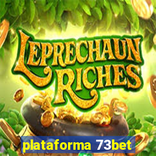 plataforma 73bet